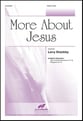 More About Jesus SATB choral sheet music cover